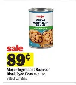 Meijer Meijer Ingredient Beans or Black Eyed Peas offer