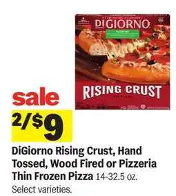 Meijer DiGiorno Rising Crust, Hand Tossed, Wood Fired or Pizzeria Thin Frozen Pizza offer