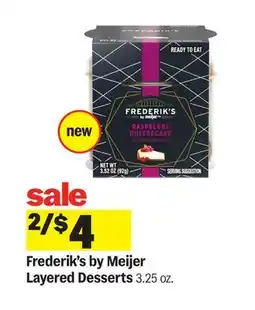 Meijer Frederik's by Meijer Layered Desserts offer