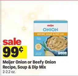 Meijer Meijer Onion or Beefy Onion Recipe, Soup & Dip Mix offer