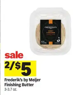 Meijer Frederik's by Meijer Finishing Butter offer