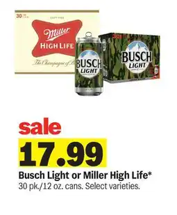 Meijer Busch Light or Miller High Life offer