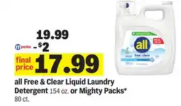 Meijer all Free & Clear Liquid Laundry Detergent or 154 oz. Mighty Packs* 80 ct offer