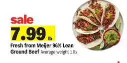 Meijer Fresh from Meijer 96% Lean Ground Beef offer