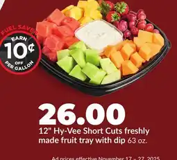 Hy-Vee 12 Hy-Vee Short Cuts freshly made fruit tray with dip offer
