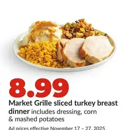 Hy-Vee Market Grille sliced turkey breast dinner offer