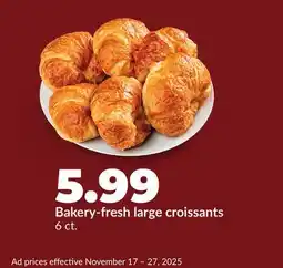 Hy-Vee Bakery fresh large croissants offer