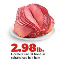 Hy-Vee Hormel Cure 81 bone-in spiral sliced half ham offer