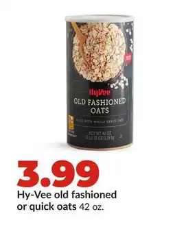 Hy-Vee Hy-Vee old fashioned or quick oats offer
