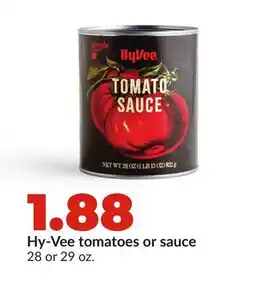 Hy-Vee Hy-Vee tomatoes or sauce offer