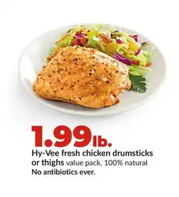 Hy-Vee Hy-Vee fresh chicken drumsticks or thighs offer