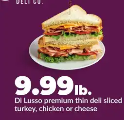 Hy-Vee Di Lusso premium thin deli sliced turkey, chicken or cheese offer