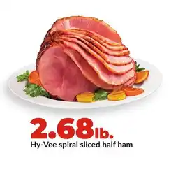 Hy-Vee Hy-Vee spiral sliced half ham offer