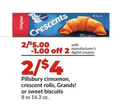Hy-Vee Pillsbury cinnamon, crescent rolls, Grands! or sweet biscuits offer