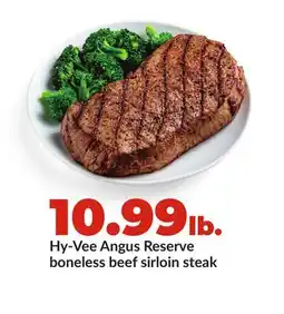 Hy-Vee Hy-Vee Angus Reserve boneless beef sirloin steak offer