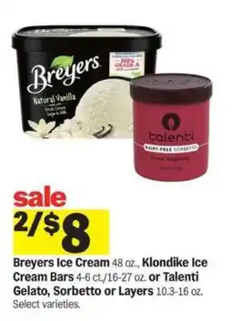 Meijer Breyers Ice Cream, Klondike Ice Cream Bars, Talenti Gelato, Sorbetto or Layers offer