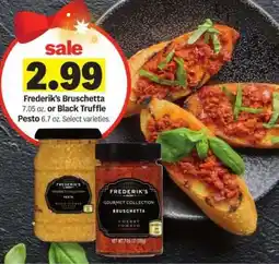 Meijer Frederik's Bruschetta or Black Truffle Pesto offer