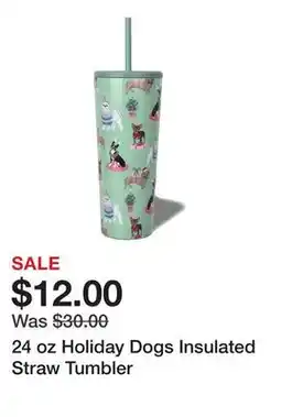 Belk 24 oz Holiday Dogs Insulated Straw Tumbler offer