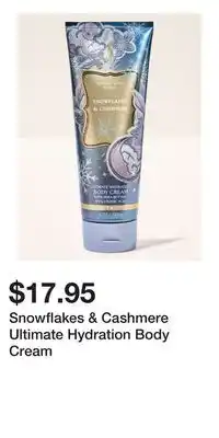 Bath & Body Works Snowflakes & Cashmere Ultimate Hydration Body Cream offer