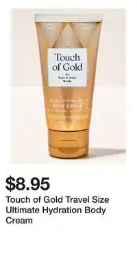 Bath & Body Works Touch of Gold Travel Size Ultimate Hydration Body Cream offer
