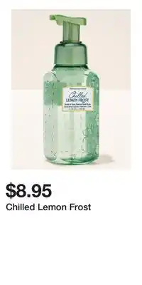 Bath & Body Works Chilled Lemon Frost offer