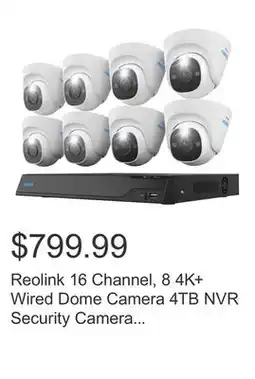 Costco Reolink 16 Channel, 8 4K+ Wired Dome Camera 4TB NVR Security Camera System offer
