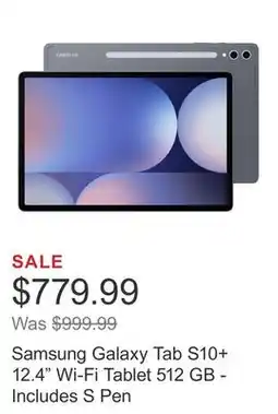 Costco Samsung Galaxy Tab S10+ 12.4 Wi-Fi Tablet 512 GB - Includes S Pen offer