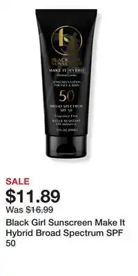 Ulta Beauty Black Girl Sunscreen Make It Hybrid Broad Spectrum SPF 50 offer