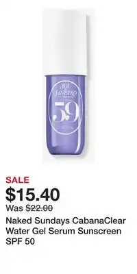 Ulta Beauty Naked Sundays CabanaClear Water Gel Serum Sunscreen SPF 50 offer