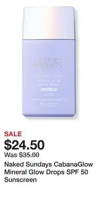 Ulta Beauty Naked Sundays CabanaGlow Mineral Glow Drops SPF 50 Sunscreen offer