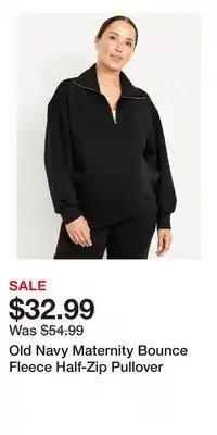 Old Navy Old Navy Maternity Bounce Fleece Half-Zip Pullover offer