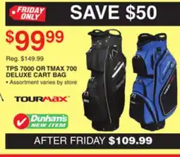 Dunham's Sports TOUR MAX TPS 7000 OR TMAX 700 DELUXE CART BAG offer