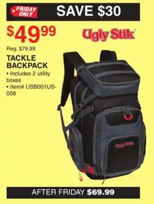 Dunham's Sports UGLY STIK TACKLE BACKPACK offer