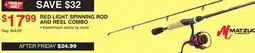 Dunham's Sports MATZUO RED LIGHT SPINNING ROD AND REEL COMBO offer