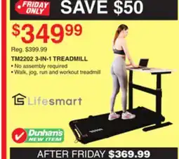 Dunham's Sports LIFE SMART 3-IN-1 TREADMILL offer