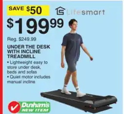 Dunham's Sports LIFE SMART UNDER THE DESK WITH INCLINE TREADMILL offer