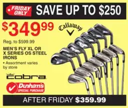 Dunham's Sports CALLAWAY MEN'S FLY XL OR X SERIES OS STEEL IRONS offer