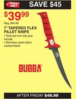 Dunham's Sports BUBBA 7 TAPERED FLEX FILLET KNIFE offer