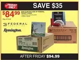 Dunham's Sports FEDERAL AMMUNITION GUN CLUB OR CASE OF FEDERAL TARGET LOADS offer
