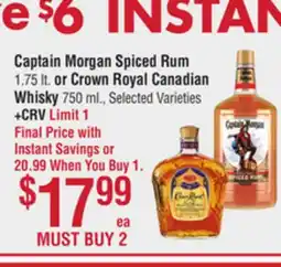 Smart & Final Captain Morgan Spiced Rum . or Crown Royal Canadian Whisky offer