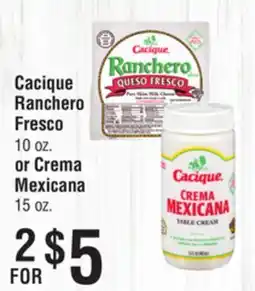 Smart & Final Cacique Ranchero Fresco or Crema Mexicana offer