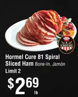 Smart & Final Hormel Cure 81 Spiral Sliced Ham offer