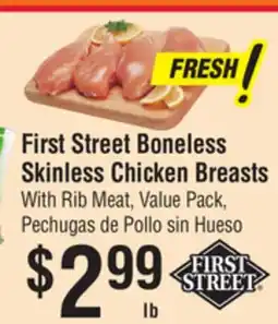 Smart & Final First Street Boneless Skinless Chicken Breasts offer