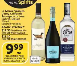 Albertsons La Marca Prosecco, Decoy California Sauvignon or Jose Cuervo Tequila offer