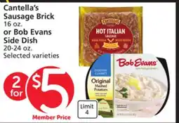 Albertsons Cantella's Sausage Brick 16 oz. or Bob Evans Side Dish 20-24 oz offer