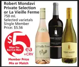 Albertsons Robert Mondavi Private Selection or La Vieille Ferme offer