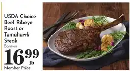 Pavilions USDA Choice Beef Ribeye Roast or Tomahawk Steak offer