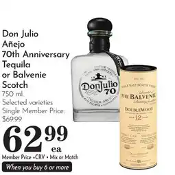 Pavilions Don Julio Añejo 70th Anniversary Tequila or Balvenie Scotch offer