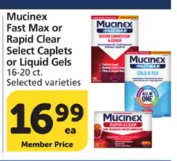 Pavilions Mucinex Fast Max or Rapid Clear Select Caplets or Liquid Gels offer