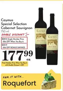 Pavilions Roquefort Caymus Special Selection Cabernet Sauvignon offer